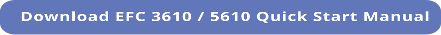 Download EFC 3610 / 5610 Quick Start Manual